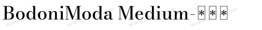 BodoniModa Medium字体转换